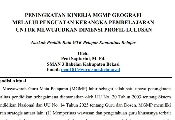 PENINGKATAN KINERJA MGMP GEOGRAFI  MELALUI PENGUATAN KERANGKA PEMBELAJARAN UNTUK MEWUJUDKAN DIMENSI PROFIL LULUSAN